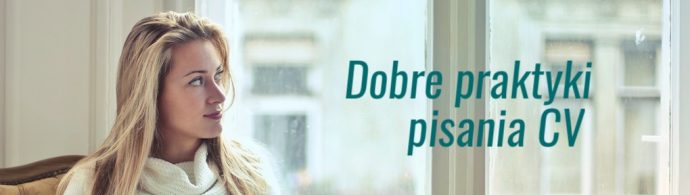 Dobre praktyki pisania CV